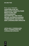 Cover: Formenlehre, Band 1: Formenlehre der lateinischen Sprache - De Gruyter
