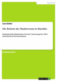 Abbildung von: Die Reform des Mudawwana in Marokko - GRIN Verlag