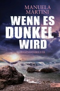 Cover: Wenn es dunkel wird - Edel Elements - ein Verlag der Edel Verlagsgruppe