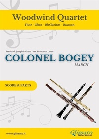 Abbildung von: Woodwind Quartet "Colonel Bogey" score & parts - Glissato Edizioni Musicali