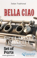 Cover: Bella Ciao for Clarinet Quartet (set of parts) - Glissato Edizioni Musicali