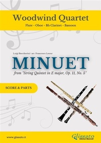 Abbildung von: Woodwind Quartet "Minuet" by Boccherini (score & parts) - Glissato Edizioni Musicali