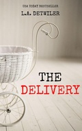Cover: The Delivery - L.A. Detwiler