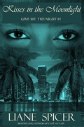 Cover: Kisses in the Moonlight (Give Me the Night, #1) - Oxford & Pembroke
