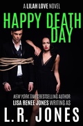 Cover: Happy Death Day (Lilah Love, #7) - Julie Patra Publishing