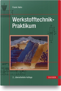 Enlarge image Cover: Werkstofftechnik-Praktikum - Hanser