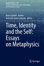 Cover: Time, Identity and the Self: Essays on Metaphysics - Springer