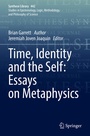 Cover: Time, Identity and the Self: Essays on Metaphysics - Springer