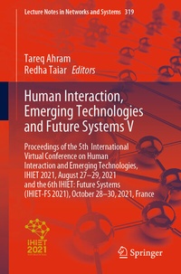 Enlarge image Cover: Human Interaction, Emerging Technologies and Future Systems V - Springer