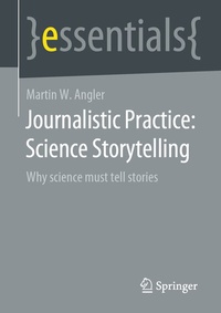 Abbildung von: Journalistic Practice: Science Storytelling - Springer
