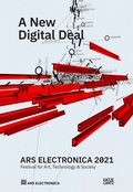 Cover: Ars Electronica 2021 - Hatje Cantz Verlag