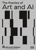 Cover: The Practice of Art and AI - Hatje Cantz Verlag
