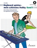 Cover: Keyboard spielen - mein sch&ouml;nstes Hobby - Schott Music