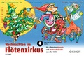 Cover: Weihnachten im Fl&ouml;tenzirkus - Schott Music