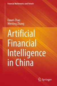 Enlarge image Cover: Artificial Financial Intelligence in China - Springer
