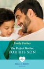 Cover: The Perfect Mother For His Son - HarperCollins