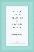 Cover: Women and the Religion of Ancient Israel - Yale University Press