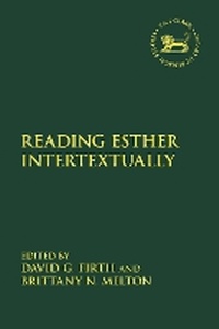 Enlarge image Cover: Reading Esther Intertextually - T.& T.Clark Ltd