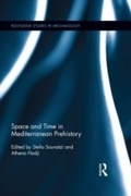 Cover: Space and Time in Mediterranean Prehistory - Routledge