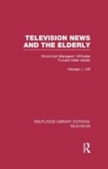 Cover: Television News and the Elderly - Routledge