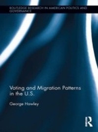 Enlarge image Cover: Voting and Migration Patterns in the U.S. - Routledge