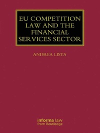 Abbildung von: EU Competition Law and the Financial Services Sector - Informa Law
