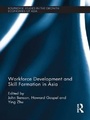 Cover: Workforce Development and Skill Formation in Asia - Routledge