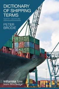 Abbildung von: Dictionary of Shipping Terms - Informa Law