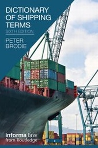 Abbildung von: Dictionary of Shipping Terms - Informa Law