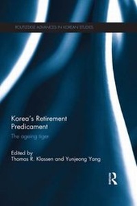 Enlarge image Cover: Korea's Retirement Predicament - Routledge