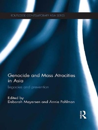 Abbildung von: Genocide and Mass Atrocities in Asia - Routledge