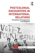 Cover: Postcolonial Encounters in International Relations - Routledge