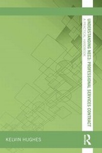 Enlarge image Cover: Understanding NEC3 : Professional Services Contract - Routledge