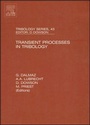 Cover: Transient Processes in Tribology: Volume 43 - Elsevier
