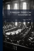 Cover: Ethische Werte Im Strafrecht - Nabu Press