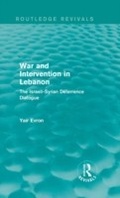 Cover: War and Intervention in Lebanon (Routledge Revivals) - Routledge