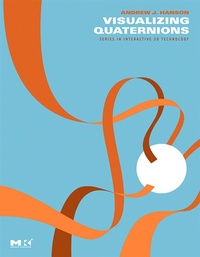 Abbildung von: Visualizing Quaternions - Morgan Kaufmann