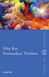 Enlarge image Cover: Fifty Key Postmodern Thinkers - Routledge