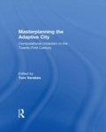 Cover: Masterplanning the Adaptive City - Routledge