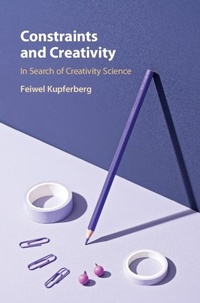 Bild vergrößern Bild: Constraints and Creativity - Cambridge University Press