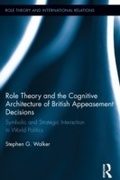 Cover: Role Theory and the Cognitive Architecture of British Appeasement Decisions - Routledge