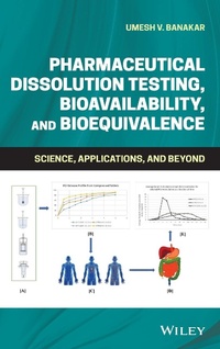Enlarge image Cover: Pharmaceutical Dissolution Testing, Bioavailability, and Bioequivalence - Wiley
