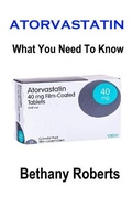 Cover: Atorvastatin. What You Need To Know. - Lulu.com