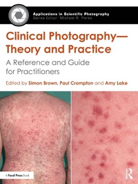 Abbildung von: Clinical Photography - Theory and Practice - Routledge