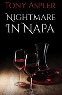 Enlarge image Cover: Nightmare In Napa - Austin Macauley Publishers