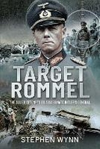 Enlarge image Cover: Target Rommel - Pen & Sword Military