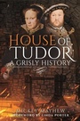 Bild: House of Tudor - Pen & Sword History