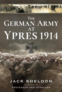 Abbildung von: The German Army at Ypres 1914 - Pen & Sword Military
