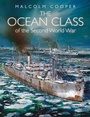 Cover: The Ocean Class of the Second World War - Seaforth Publishing