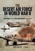 Cover: The Desert Air Force in World War II - Pen & Sword Aviation